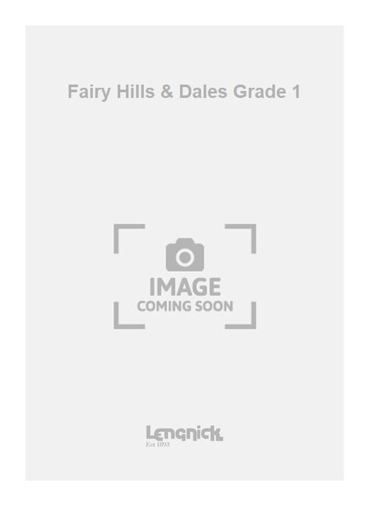 Fairy Hills & Dales Grade 1